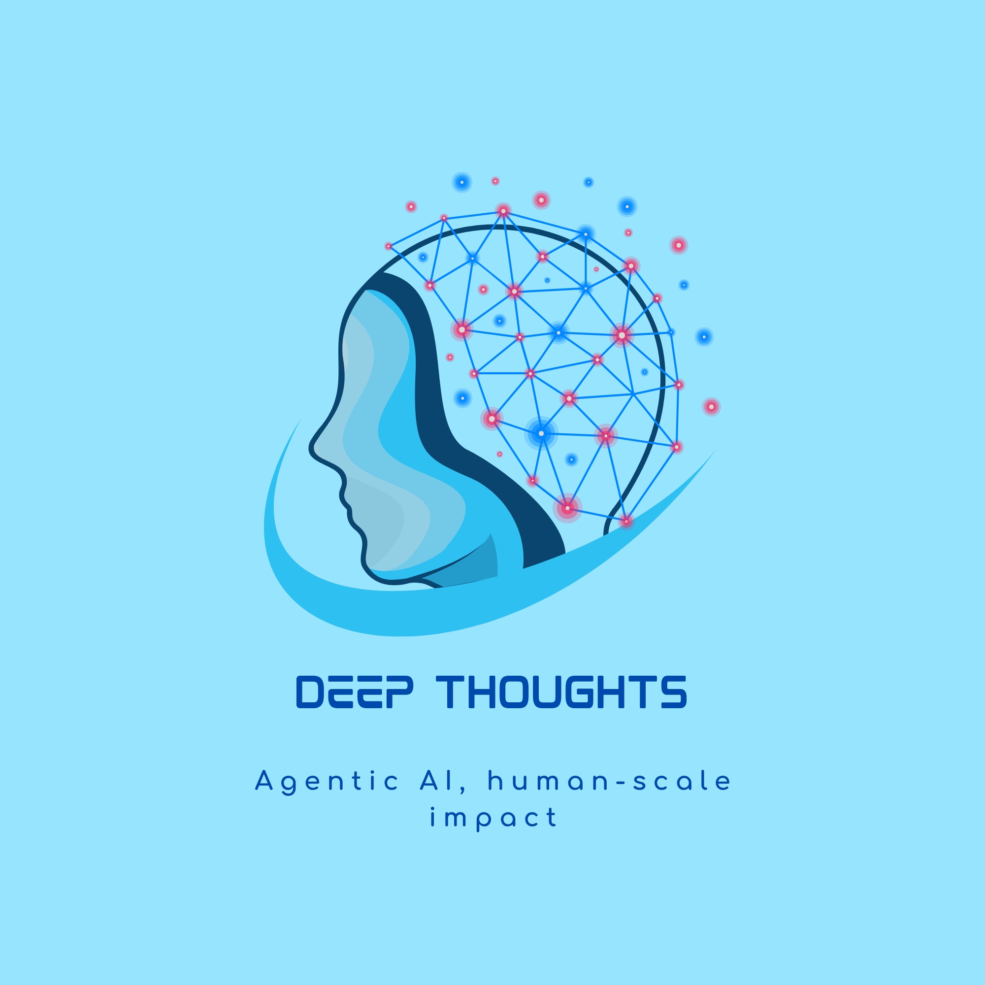 Deep Thoughts logo — Agentic AI, human-scale impact
